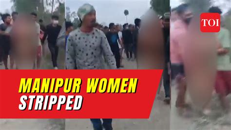 manipur video viral original|Manipur women break silence on assault after viral video 